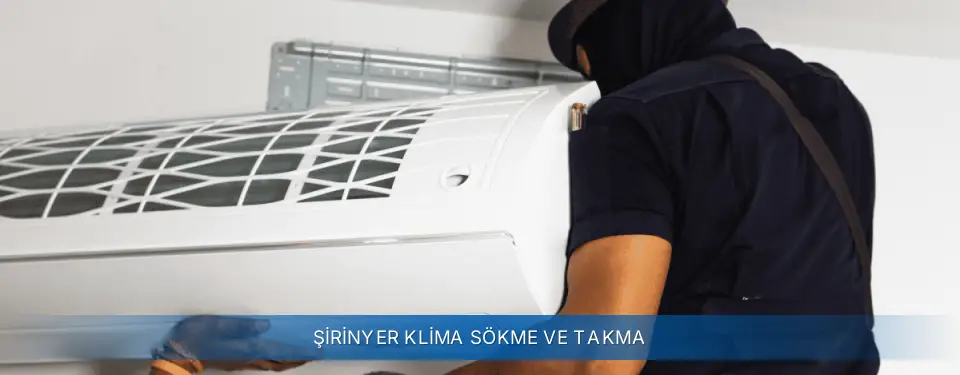 Şirinyer İlçemi AUX Klima Sökme ve Takma